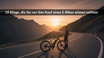 10 Dinge, die Sie vor dem Kauf eines E-Bikes wissen sollten