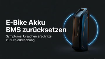 E-Bike AkkuBMS zurücksetzen
