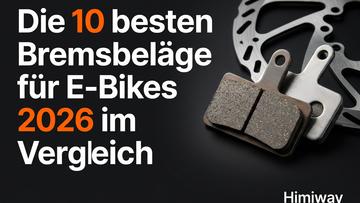 Die 10 besten Bremsbeläge für E-Bikes 2026 im Vergleich