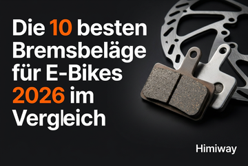 Die 10 besten Bremsbeläge für E-Bikes 2026 im Vergleich