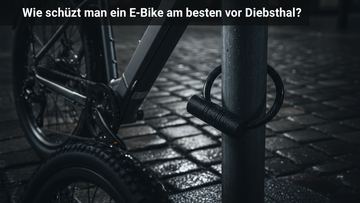 Wie schützt man ein E-Bike am besten vor Diebstahl?